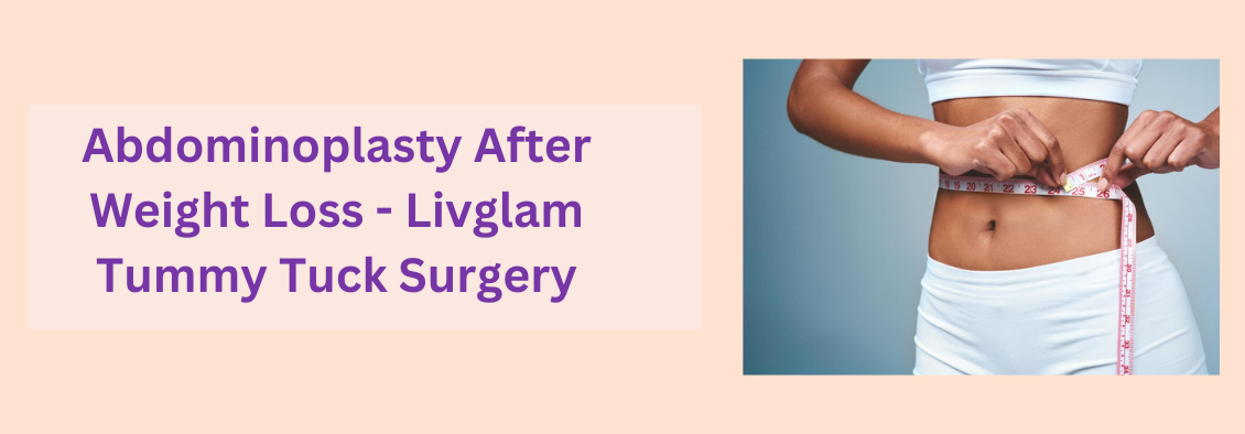 Tummy tuck surgery after weight loss